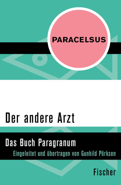 Der andere Arzt: Das Buch Paragranum