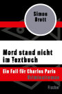 Mord stand nicht im Textbuch: Ein Fall für Charles Paris