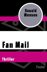 Title: Fan Mail: Thriller, Author: Ronald Munson
