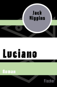 Title: Luciano: Roman, Author: Jack Higgins