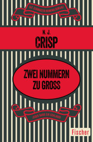 Title: Zwei Nummern zu groß, Author: N. J. Crisp