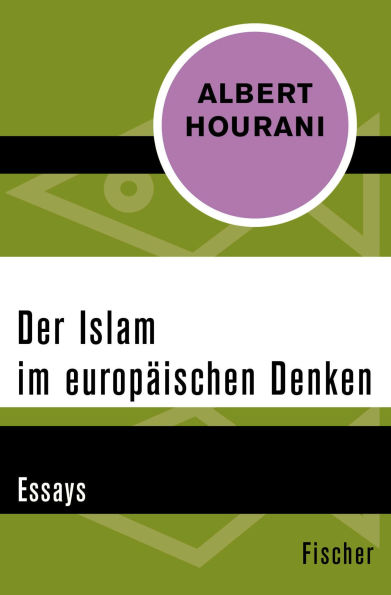 Der Islam im europäischen Denken: Essays