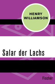 Title: Salar der Lachs, Author: Henry Williamson