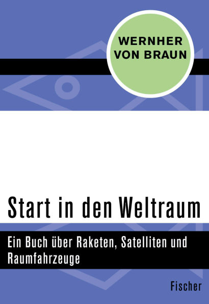 Start in den Weltraum: Ein Buch über Raketen, Satelliten und Raumfahrzeuge