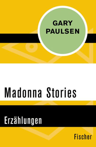 Madonna Stories: Erzählungen