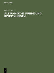 Title: Altiranische Funde und Forschungen, Author: Walther Hinz