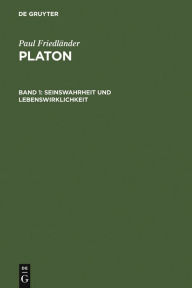 Title: Seinswahrheit und Lebenswirklichkeit / Edition 3, Author: Paul Friedländer