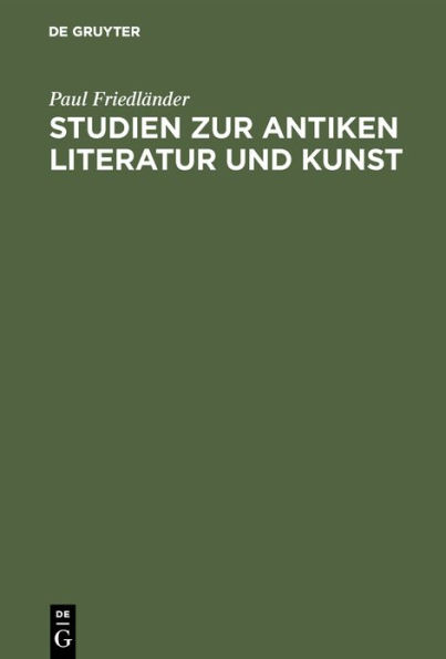 Studien zur antiken Literatur und Kunst