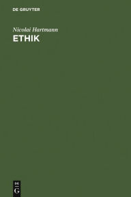 Title: Ethik / Edition 4, Author: Nicolai Hartmann