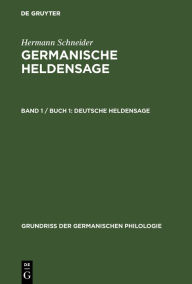 Title: Deutsche Heldensage, Author: Hermann Schneider