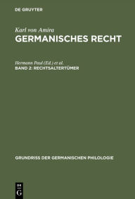 Title: Rechtsaltertümer / Edition 4, Author: Karl von Amira