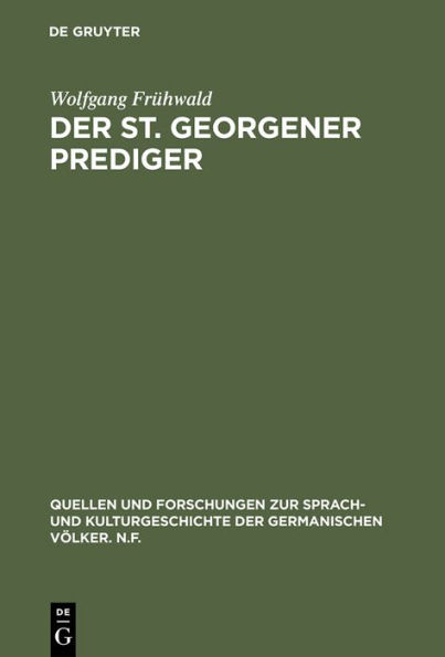 Der St. Georgener Prediger: Studien zur Wandlung des geistlichen Gehaltes