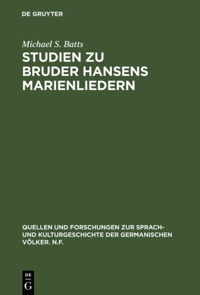 Studien zu Bruder Hansens Marienliedern