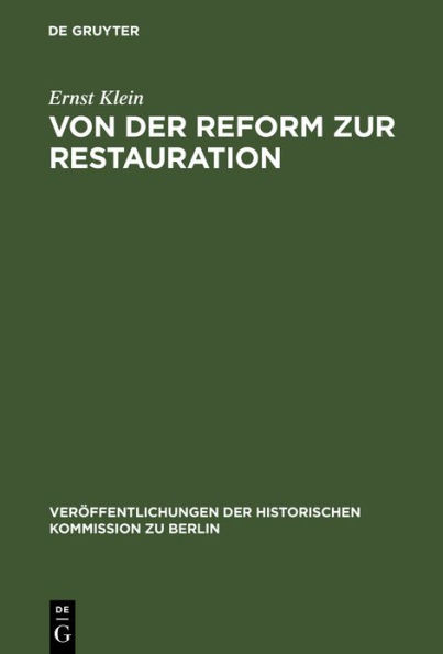 Von der Reform zur Restauration: Finanzpolitik und Reformgesetzgebung des preußischen Staatskanzlers Karl August von Hardenberg