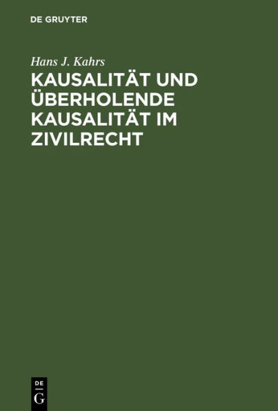 Kausalität und überholende Kausalität im Zivilrecht