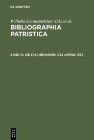 Title: Die Erscheinungen des Jahres 1965, Author: Wilhelm Schneemelcher