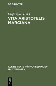 Title: Vita Aristotelis Marciana, Author: Olof Gigon