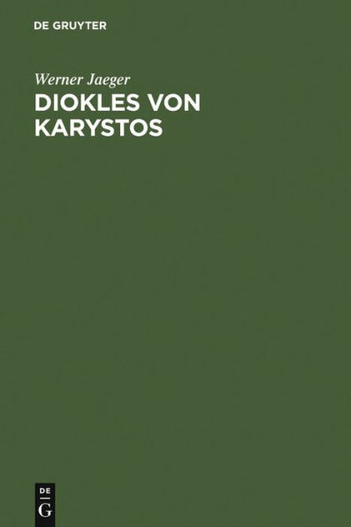 Diokles von Karystos: Die griechische Medizin und die Schule des Aristoteles