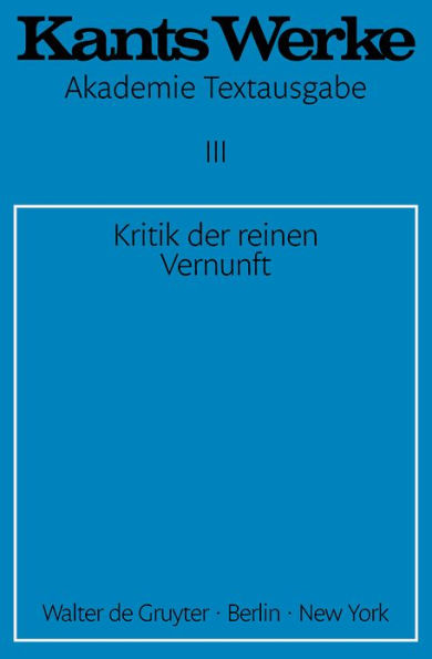 Kritik der reinen Vernunft / Edition 2