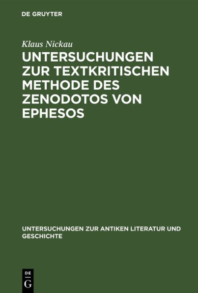 Untersuchungen zur textkritischen Methode des Zenodotos von Ephesos / Edition 1
