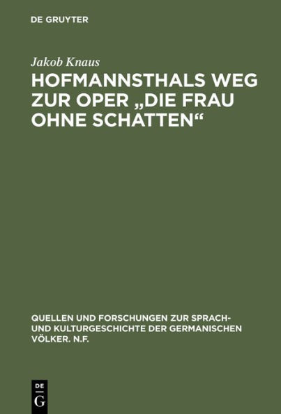 Hofmannsthals Weg zur Oper 