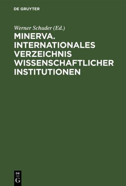 Minerva. Internationales Verzeichnis Wissenschaftlicher Institutionen: Wissenschaftliche Gesellschaften / Edition 1