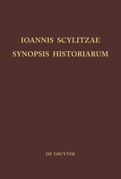 Ioannis Scylitzae, Synopsis Historiarum