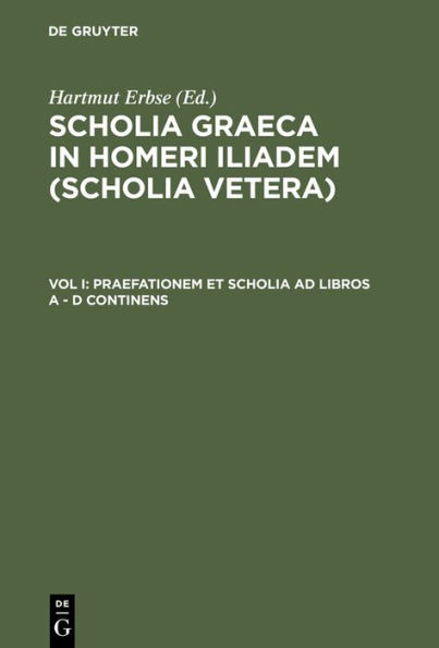 Praefationem et scholia ad libros A - D continens / Edition 1
