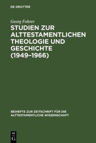 Title: Studien zur alttestamentlichen Theologie und Geschichte (1949-1966), Author: Georg Fohrer