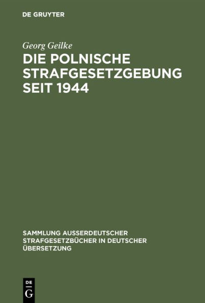 Die Polnische Strafgesetzgebung seit 1944