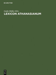 Title: Lexicon Athanasianum / Edition 1, Author: Guido Müller