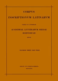 Title: Inscriptiones Aegypti et Asiae. Inscriptiones provinciarum Europae Graecarum. Inscriptionum Illyrici partes I-V, Author: Theodor Mommsen