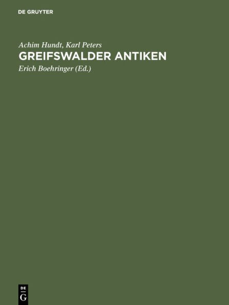 Greifswalder Antiken: Gedächtnisgabe für Erich Pernice / Edition 1