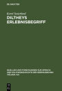 Diltheys Erlebnisbegriff: Entstehung, Glanzzeit und Verkümmerung eines literaturhistorischen Begriffs / Edition 1