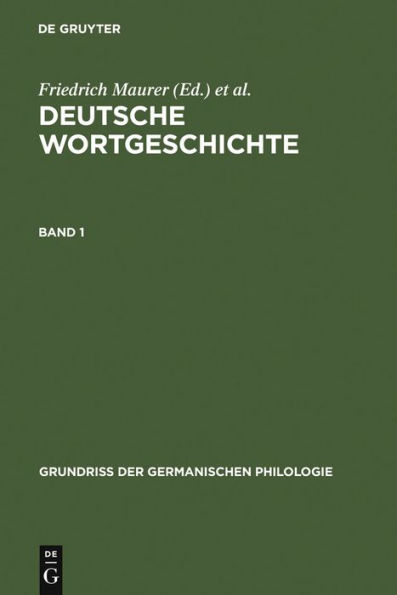 Deutsche Wortgeschichte. Band 1 / Edition 3