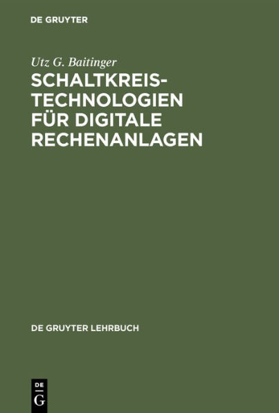 Schaltkreistechnologien für digitale Rechenanlagen