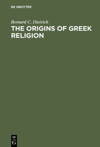 The Origins of Greek Religion