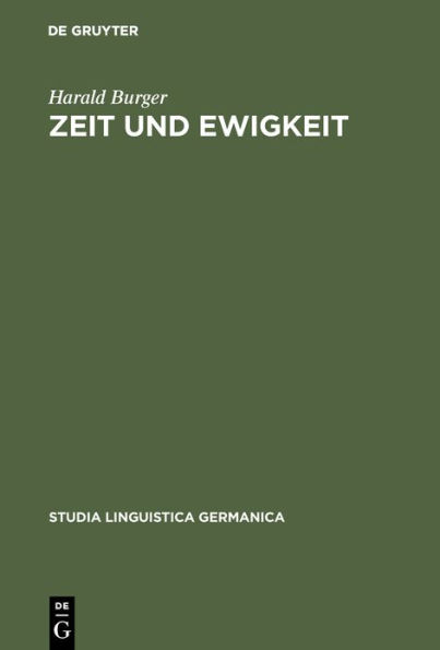 Zeit und Ewigkeit: Studien zum Wortschatz der geistlichen Texte des Alt- und Frühmittelhochdeutschen