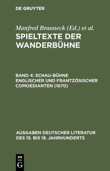 Schau-Bühne englischer und frantzösischer Comoedianten (1670) / Edition 1