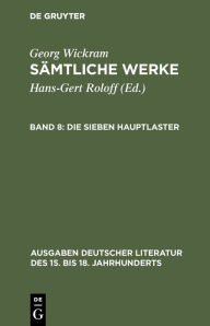 Title: Die sieben Hauptlaster / Edition 1, Author: Georg Wickram