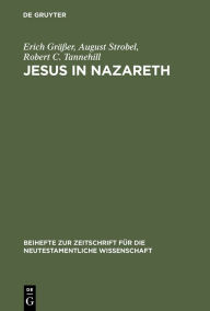 Title: Jesus in Nazareth, Author: Erich Gräßer