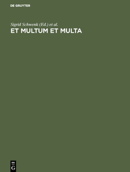 Et Multum et Multa: Beiträge zur Literatur, Geschichte und Kultur der Jagd. Festgabe für Kurt Lindner zum 27. November 1971