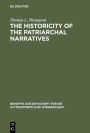 The Historicity of the Patriarchal Narratives: The Quest for the Historical Abraham
