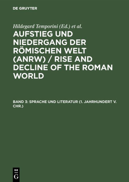 Sprache und Literatur (1. Jahrhundert v. Chr.) / Edition 1