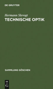 Title: Technische Optik, Author: Hermann Slevogt