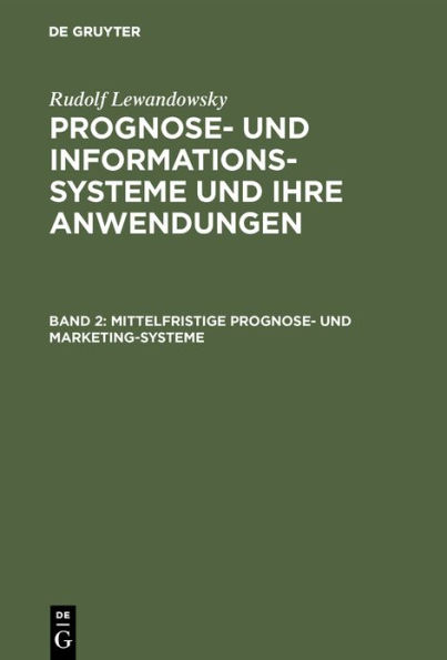 Mittelfristige Prognose- und Marketing-Systeme