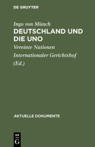 Title: Deutschland und die UNO, Author: Ingo von Münch