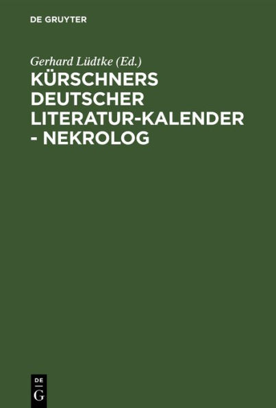 Kürschners Deutscher Literatur-Kalender - Nekrolog: 1901-1935