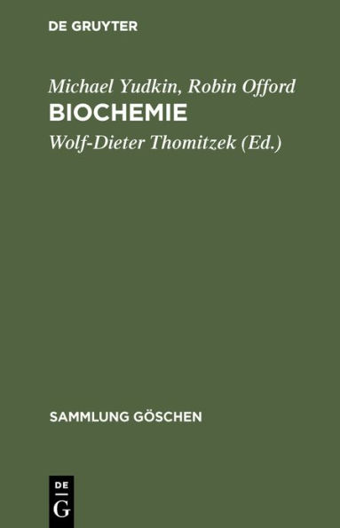 Biochemie: Eine Einf hrung / Edition 1
