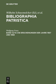 Title: Die Erscheinungen der Jahre 1967 und 1968, Author: Wilhelm Schneemelcher